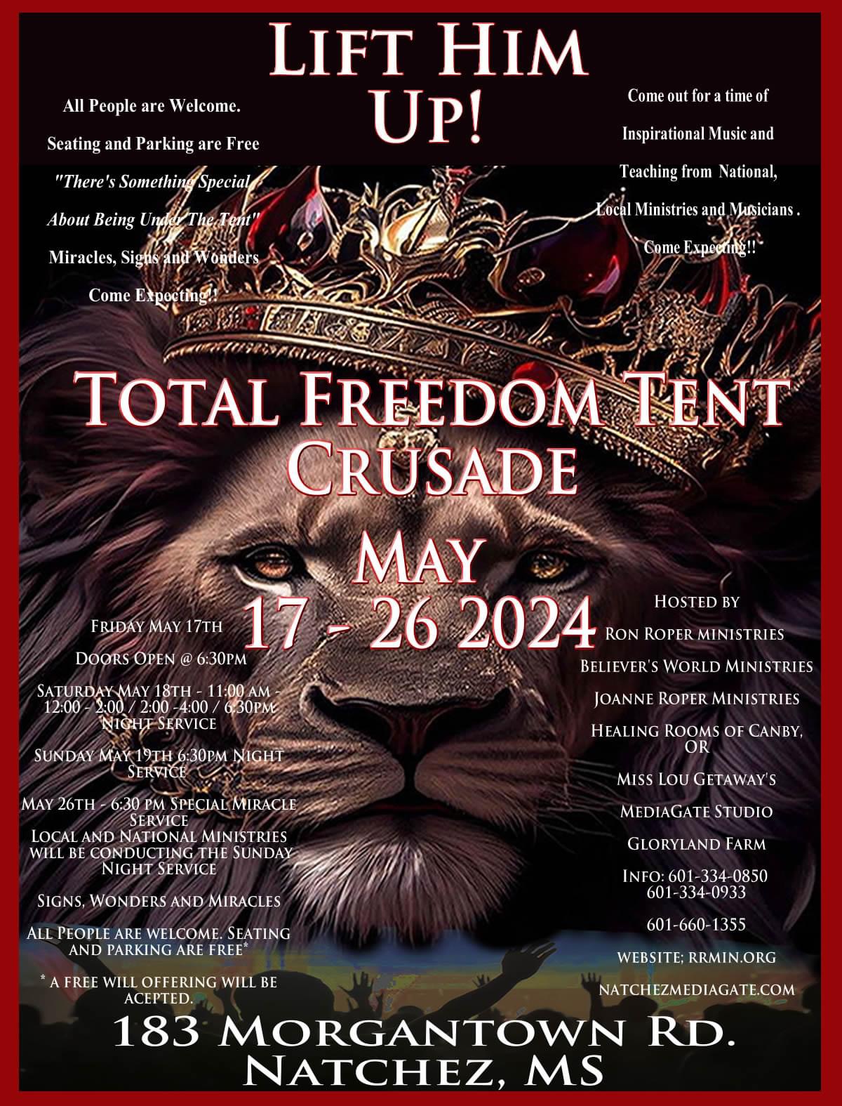 Lift Him Up! Total Freedom Tent Crusade May 17, 2024 to May 26, 2024